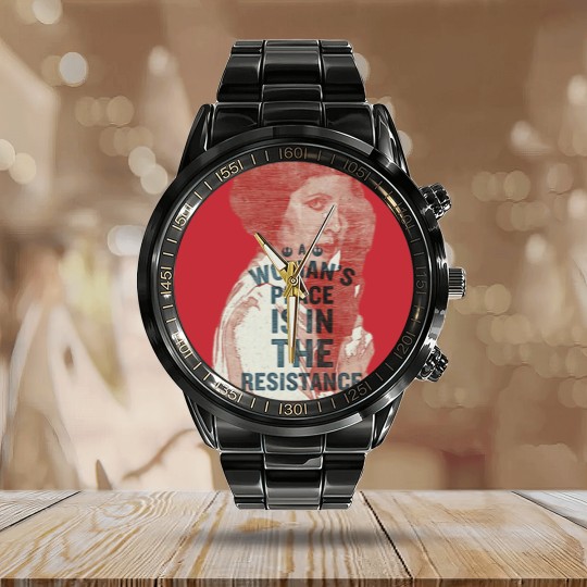 Discover Woman’s Place Is In The Resistance Feminist Calendar Steel Band Watch
