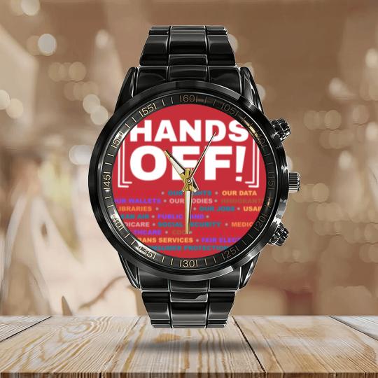 Discover Hands Off Calendar Steel Band Watch, Hands Off Rally, Hands off social security