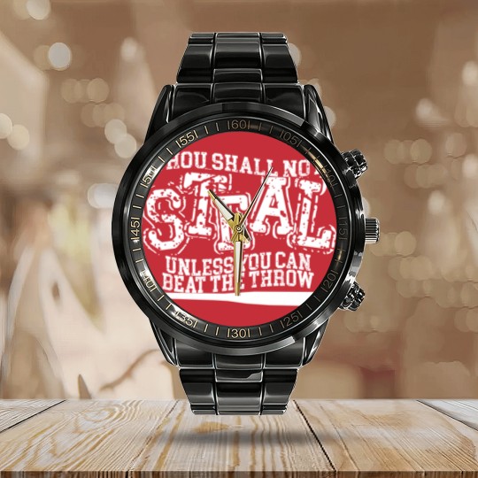 Discover Thou Shall Not Steal Unless You Can Beat The Throw Calendar Steel Band Watch, Baseball Calendar Steel Band Watch