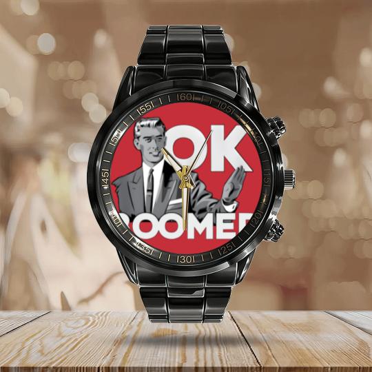 Discover Funny Millennial OK Boomer Humor  Saying Calendar Steel Band Watch