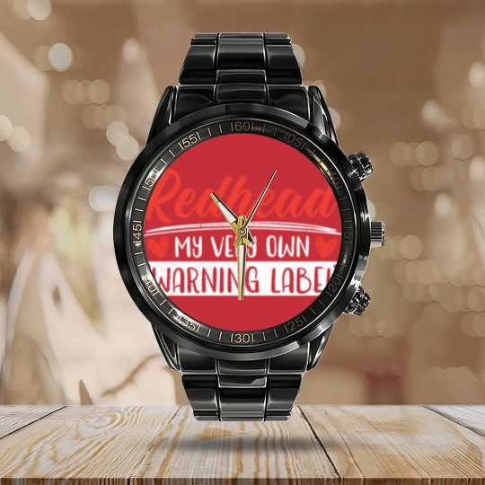 Discover Redhead My Very Own Warning Label Red Hair Irish Calendar Steel Band Watch