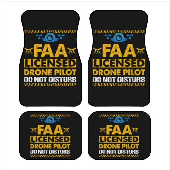 Discover FAA Licensed Drone Pilot Do Not Disturb Car Mats