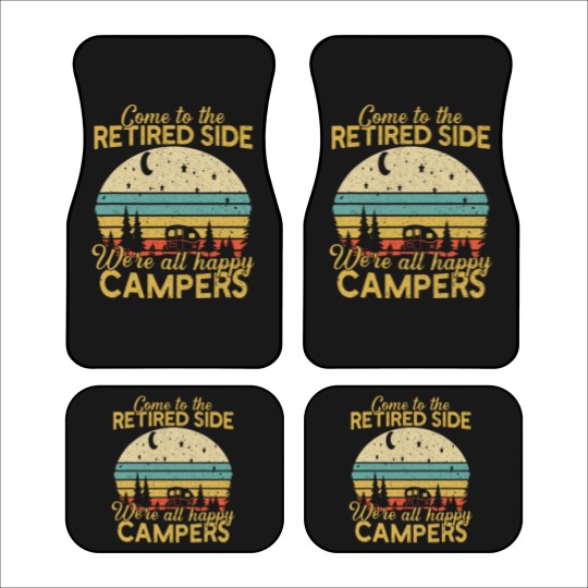Discover Retired Side We're Happy Campers Retirement Camping Lover Car Mats
