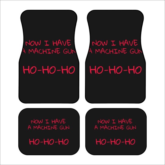 Discover NOW I HAVE A MACHINE GUN - Now I Have A Machine Gun - Car Mats