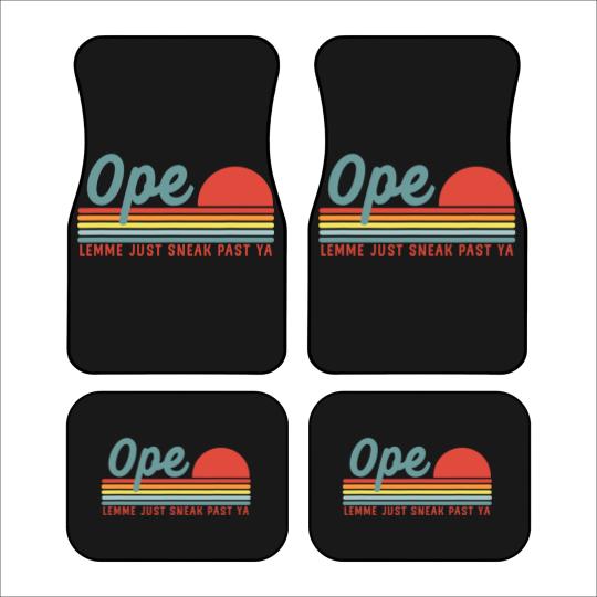Discover Men Funny Midwest Gift, Ope Just Gonna Sneak Right Car Mats