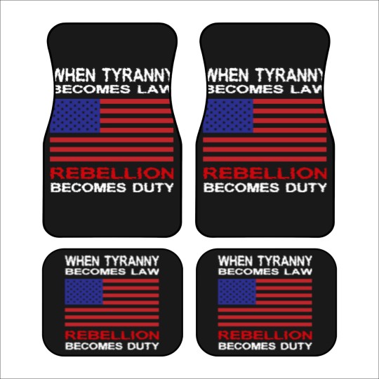 Discover When Tyranny Becomes Law Car Mats