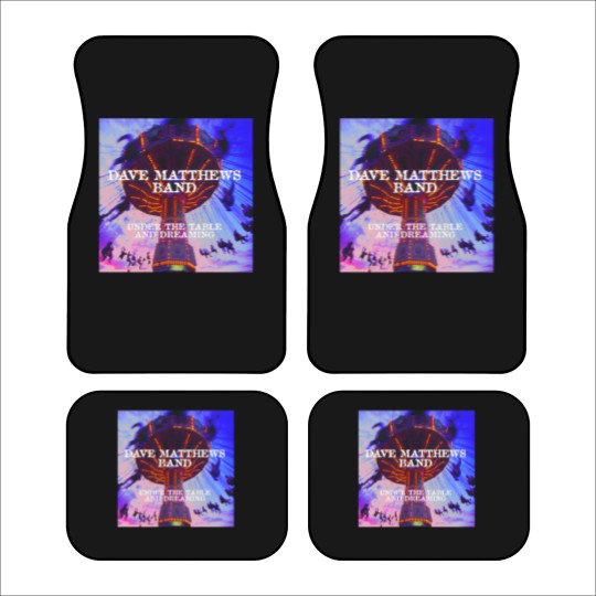 Discover dave under the table and dreaming matthews band Car Mats