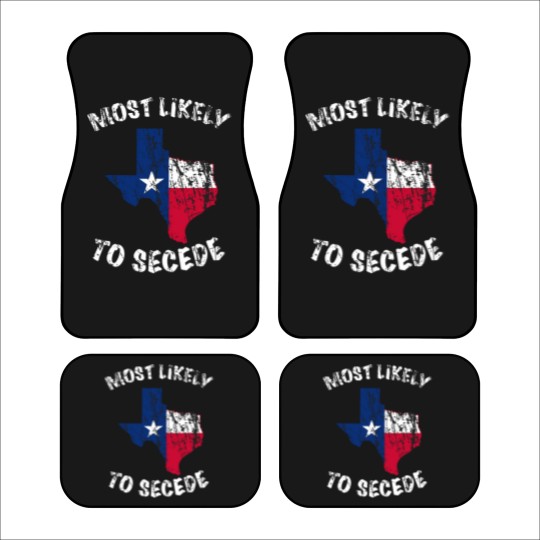 Discover Most likely to secede Texas State Flag Car Mats