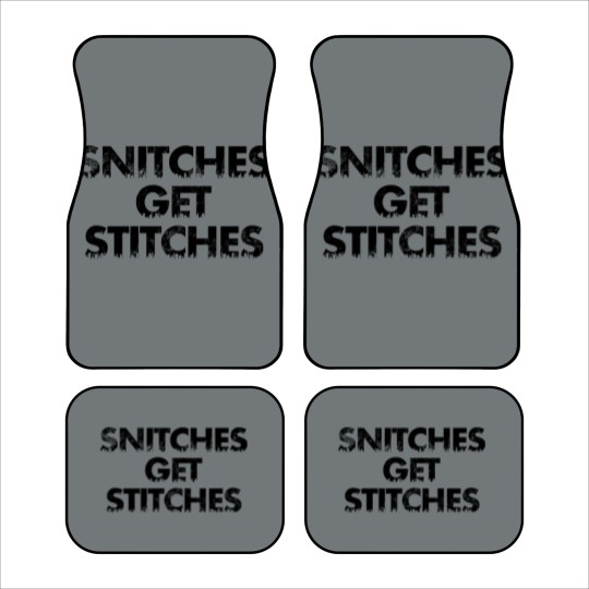 Discover Snitches get Stitches - Snitches Get Stitches - Car Mats