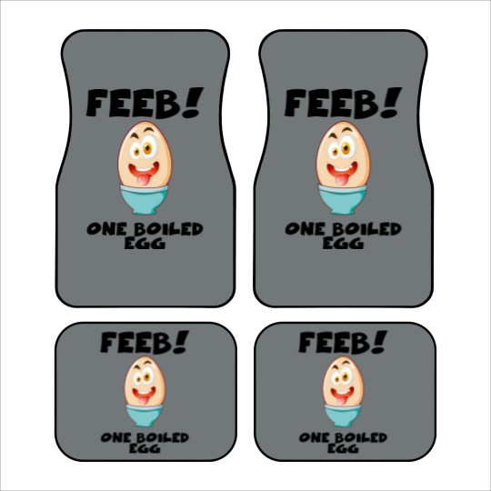 Discover Feeb...One Boiled Egg - Egg - Car Mats