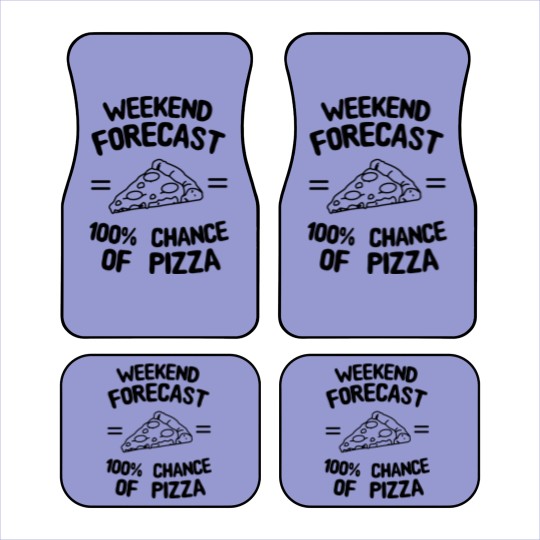 Discover Weekend Forecast 100% Chance of Pizza Car Mats