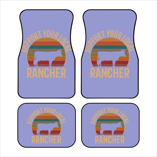 Discover support your local rancher, cattle rancher Car Mats