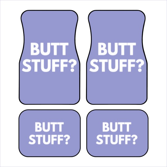 Discover Butt Stuff Funny Novelty Car Mats Car Mats