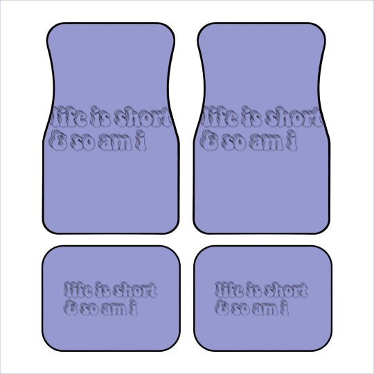 Discover Life Is Short Car Mats