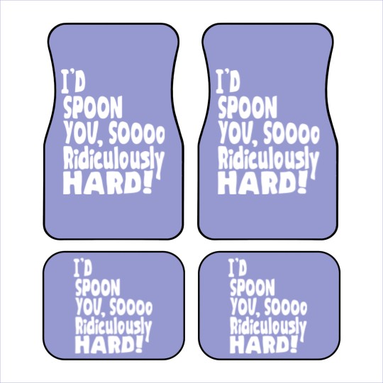 Discover Spoon You So Ridiculously Hard Car Mats