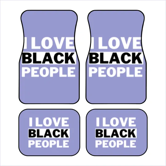 Discover I Love Black People - I Love Black People - Car Mats