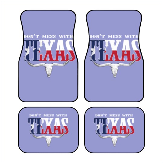 Discover Don t Mess With Texas Car Mats
