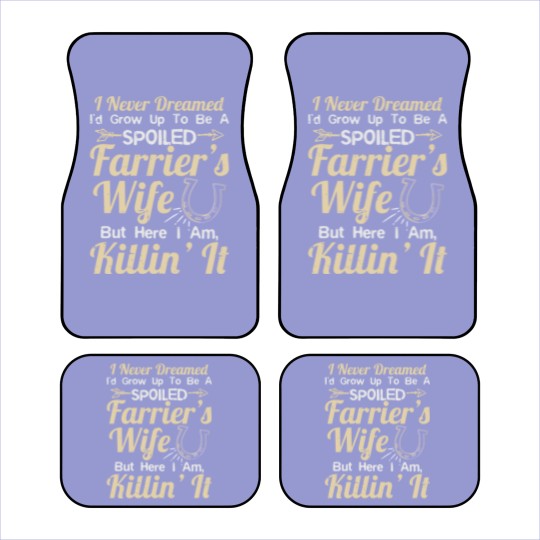 Discover Spoiled Farrier'S Wife Gift Car Mats Car Mats