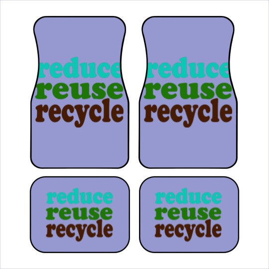 Discover Reduce Reuse Recycle Car Mats Car Mats