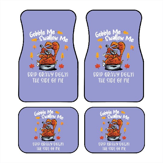 Discover Gobble Me Swallow Me Car Mats Funny Turkey Thanksgiving 2021 Car Mats