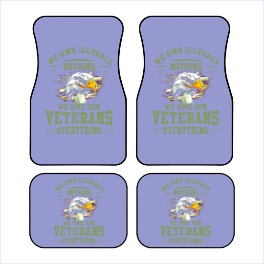 Discover We Owe Our Veterans Everything Car Mats