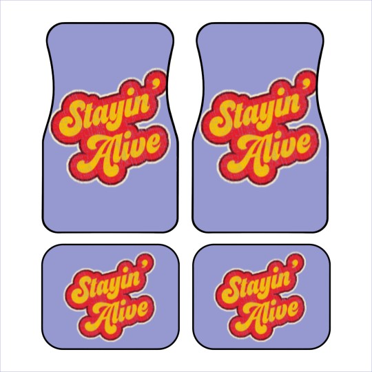 Discover Stayin'  Alive Car Mats