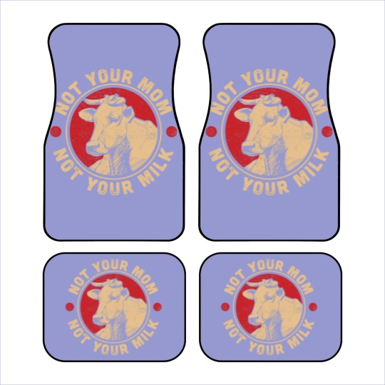 Discover Not Your Mom Not Your Milk Proud Vegan Car Mats