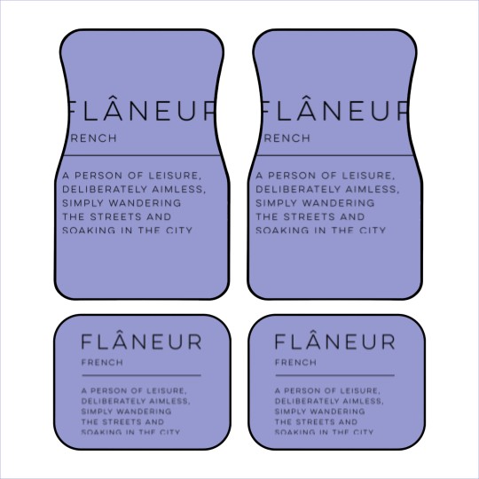 Discover Flâneur Definition - Flaneur - Car Mats
