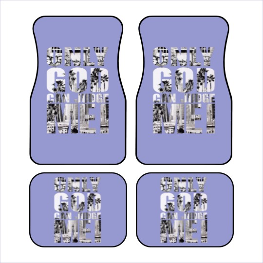 Discover Only God Can Judge Me Car Mats