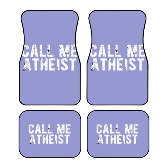 Discover ATHEIST/anti religion : Call me Atheist Car Mats