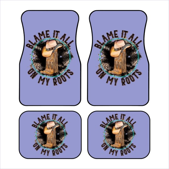 Discover Blame It All on My Roots Country Music Inspired Car Mats