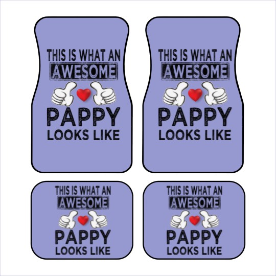 Discover This is what an awesome pappy looks like - Pappy - Car Mats