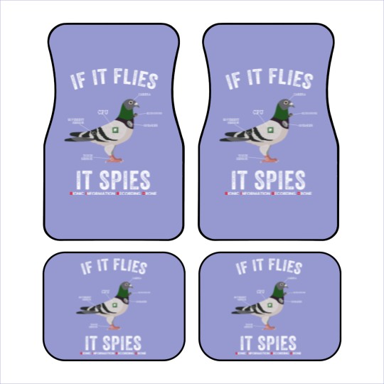 Discover If It Flies It Spies Birds Are Not Real Funny Drone Conspiracy Theory - Birds Arent Real - Car Mats