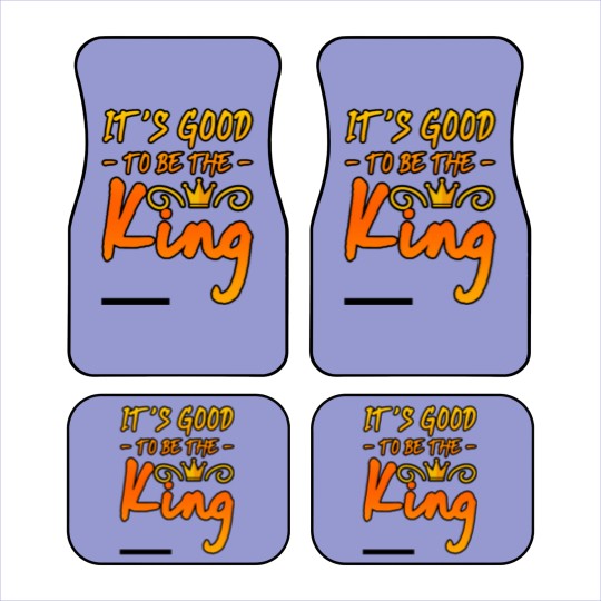 Discover It's Good To Be The King 3 Car Mats