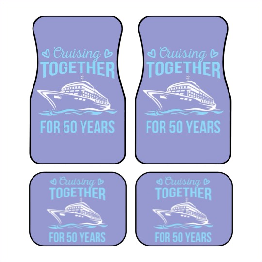 Discover Wedding Anniversary Cruising Together For 50 Years Car Mats