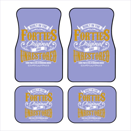 Discover Built In The 40s Forties Vintage Classic Funny 80t Car Mats