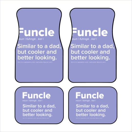 Discover Mens Funcle Similar to a Dad But Cooler Better Loo Car Mats