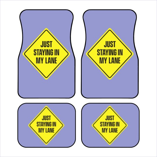 Discover Just Staying In My Lane Car Mats - Low Key Hustle