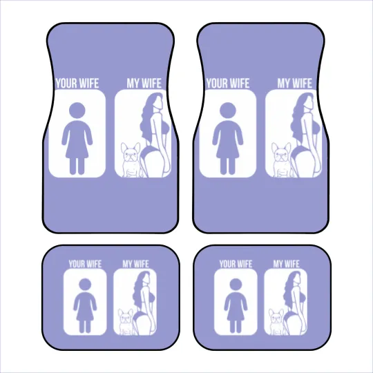 Discover Your Wife My Wife French Bulldog Sexy Car Mats