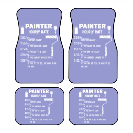 Discover Funny Painter Hourly Rate Apparel For Painters Car Mats