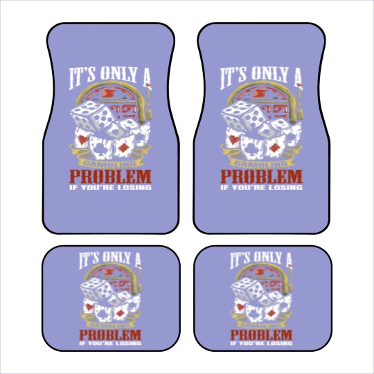 Discover Funny Gambling Gambler Gamble Casino Games - Gambling - Car Mats