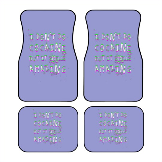 Discover I Don't Do Cocaine - Funny - Car Mats