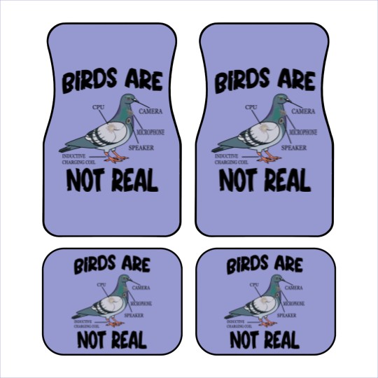 Discover Birds Are Not Real Bird Spies Conspiracy Theory Birds Car Mats