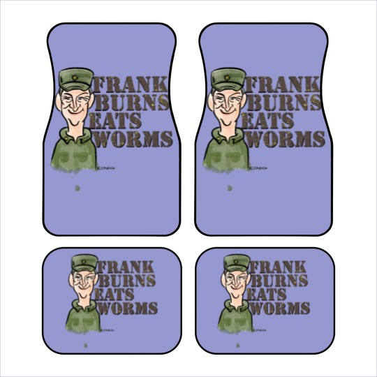 Discover Frank Burns Eats Worms - Mash - Car Mats