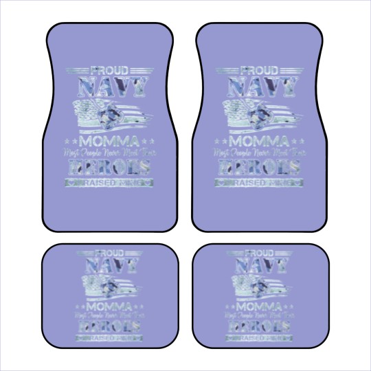 Discover back Proud navy momma most people never meet their Car Mats