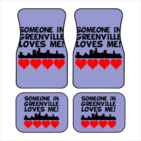 Discover Someone In Greenville South Carolina Loves Me Car Mats