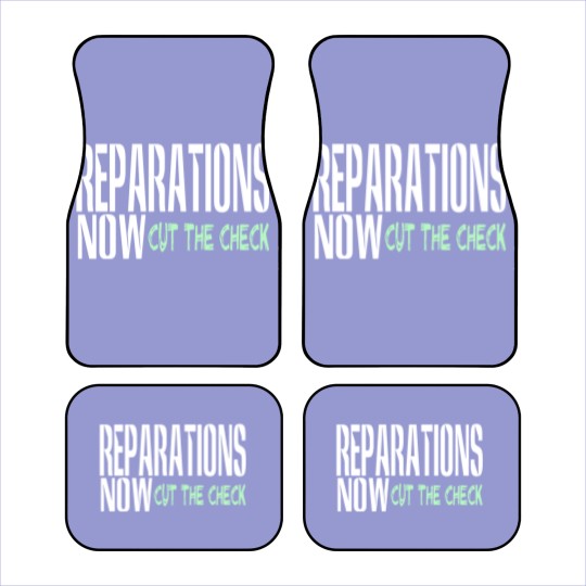 Discover REPARATIONS NOW Car Mats