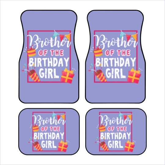 Discover Brother Of The Birthday Girl - Gift Birthday Girl Brother Gift For Sister From Brother - Birthday Girl Brother - Car Mats