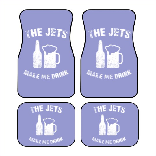 Discover The Jets Make Me Drink Car Mats