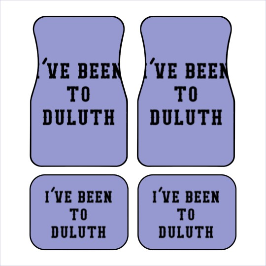 Discover I've Been To Duluth - Ive Been To Duluth - Car Mats